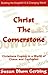 Christ the Cornerstone: Chr...