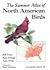 The Summer Atlas of North American Birds by Jeff Price