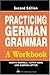Practicing German Grammar: ...