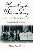 Bombay to Bloomsbury: A Biography of the Strachey Family (Paperback)