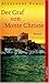 Der Graf von Monte Christo. by Alexandre Dumas