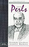 Fritz Perls (Key Figures in Counselling and Psychotherapy series)