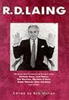 R D Laing: Creative Destroyer R D Laing: Creative Destroyer