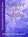 Subtler than the Subtle: The Upanishad of the White Horse