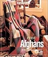 Easy Afghans: 50 Knit and Crochet Projects Easy Afghans: 50 Knit and Crochet Projects
