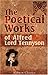 The Poetical Works of Alfred, Lord Tennyson