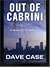 Out of Cabrini by David  Case