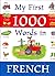 My First 1000 Words in French by Betty Root