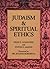 Judaism and Spiritual Ethics (English, Hebrew and Hebrew Edition)