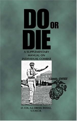 Do or Die: A Supplemental Manual on Individual Combat