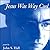 Jesus Was Way Cool by John S. Hall