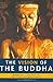 The Vision of the Buddha : ...