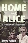 Home With Alice: A Journey in Gaelic Ireland