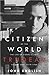 Citizen of the World: The L...