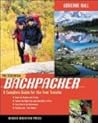 The Essential Backpacker: A Complete Guide for the Foot Traveler The Essential Backpacker: A Complete Guide for the Foot Traveler