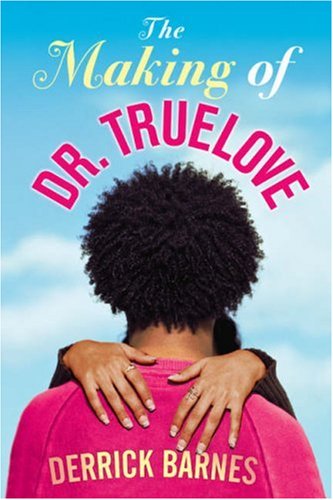 The Making of Dr. Truelove (Paperback)