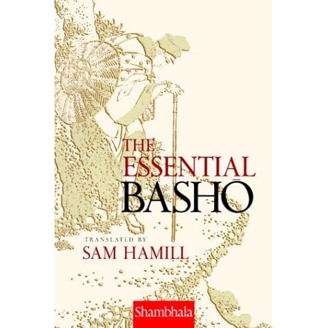 The Essential Basho By Matsuo Bashō