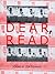 Dear, Read (Ahsahta Press N...