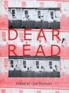 Dear, Read (Ahsahta Press New Series, 3)