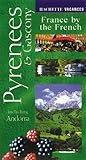 Vacances Pyrenees & Gascony Andorra (France by the French) (Hachette Vacances)