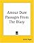 Amour Dure Passages From The Diary
