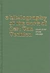 A Bibliography of the Work of Carl Van Vechten A Bibliography of the Work of Carl Van Vechten