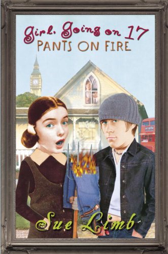 Girl, Going on 17: Pants on Fire (Jess Jordan, #3)