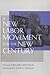 A New Labor Movement for the New Century by Gregory Mantsios