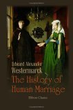 The History of Human Marriage (Paperback)