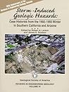 Storm-Induced Geologic Hazards: Case Histories from the 1992-1993 Winter in Southern California and Arizona (Reviews in Engineering Geology)
