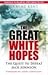 The Great White Hopes by Graeme Kent