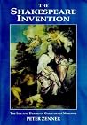 The Shakespeare Invention: The life and deaths of Christopher Marlowe The Shakespeare Invention: The life and deaths of Christopher Marlowe