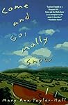 Come and Go, Molly Snow