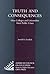 Truth and Consequences: How Colleges and Universities Meet Public Crises (American Council on Education Oryx Press Series on Higher Education)
