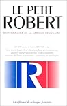 Le Petit Robert: Dictionnaire de la langue française