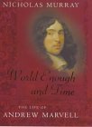 Andrew Marvell: World Enough and Time (Hardcover)