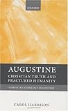 Augustine: Christian Truth and Fractured Humanity (Christian Theology in Context)