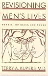 Revisioning Men's Lives: Gender, Intimacy, and Power