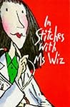 In Stitches with Ms Wiz (Ms Wiz, #2) In Stitches with Ms Wiz (Ms Wiz, #2)