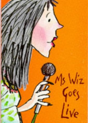Ms. Wiz Goes Live (Ms Wiz, #5)