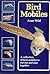 Bird Mobiles