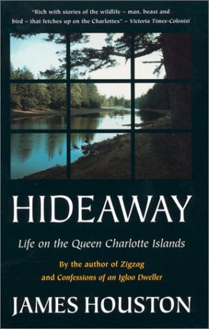 Hideaway: Life on the Queen Charlotte Islands (Paperback)