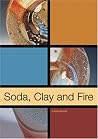 Soda, Clay and Fire
