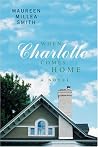 When Charlotte Comes Home When Charlotte Comes Home
