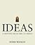 Ideas : A History from Fire to Freud