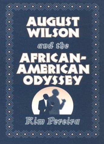 August Wilson and the African-American Odyssey (Paperback)