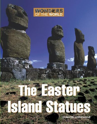 The Easter Island Statues (Wonders of the World)