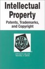 Intellectual Property: Patents, Trademarks, and Copyright (Nutshell Series) Intellectual Property: Patents, Trademarks, and Copyright (Nutshell Series)