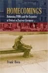 Homecomings: Returning POWs and the Legacies of Defeat in Postwar Germany