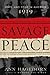 Savage Peace: Hope and Fear in America, 1919